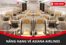 Dịch vụ nâng hạng vé Asiana Airlines Dịch vụ nâng hạng vé Asiana Airlines